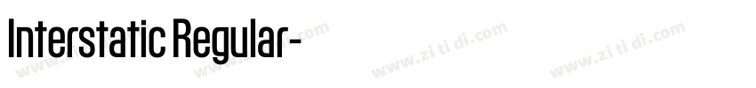 Interstatic Regular字体转换 Interstatic Regular字体转换